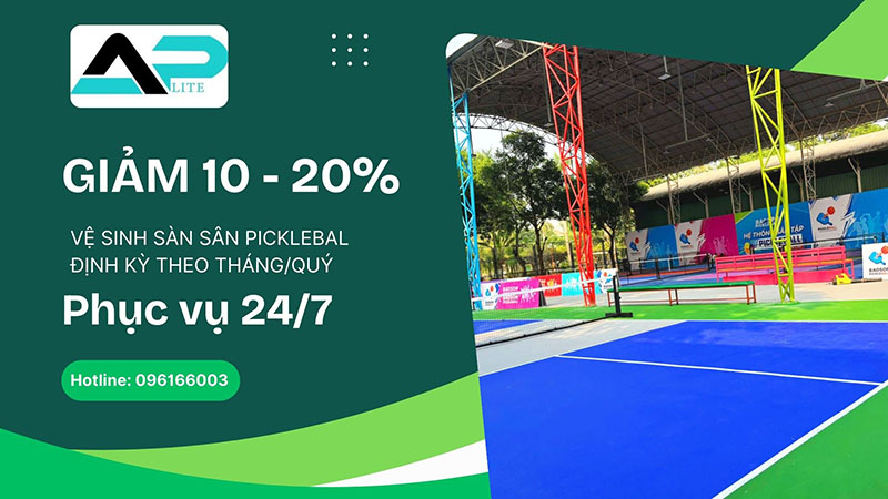 ưu đãi giảm giá dịch vụ vệ sinh sàn sân picklebal